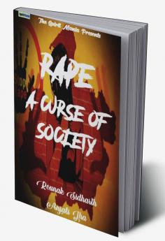 Rape: A Curse Of Society