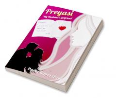 Preyasi : My husband's girlfriend