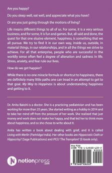 My Way To Happiness : Basic Rules For Joy