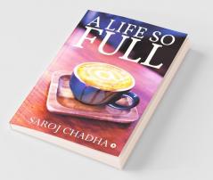 A Life So Full