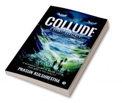 COLLUDE : A SECRET AGREEMENT