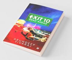 Exit 10 - Dead Ahead