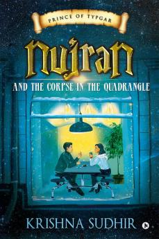 Prince of Typgar : Nujran and the Corpse in the Quadrangle