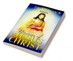 Nirvana of Jesus Christ : Novel