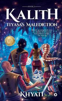 Kalith : Tiyasa’s Malediction