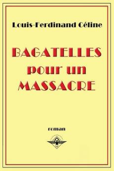 Bagatelles pour un massacre