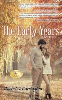 The Early Years: A Memoir (New Edition)