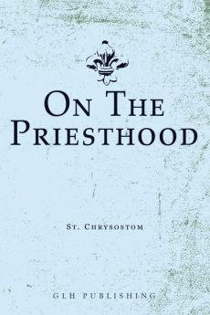 On The Priesthood