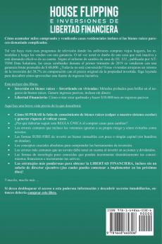 House flipping e inversiones de libertad financiera (actualizado) 2 libros en 1: Administra y revende casas + Los más nuevos y confiables métodos de ingresar dinero (guía para principiantes)