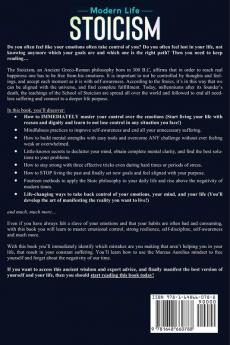 Modern Life Stoicism: No More Uncontrolled Emotions: Learn to Understand Yourself Master Mind Control Be Your Own Coach and Handle Though Situations Even When it Seems to Overcome You