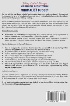 Taking Control Through Minimalism Decluttering and a Minimalist Budget 2-in-1 Book: Discover how to Embrace Minimalism Detach from the Unnecessary Avoid Consumerism and Control Your Finances