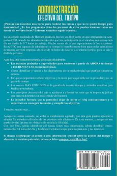 Administración efectiva del tiempo: Gana la carrera al reloj: Descubre cómo controlar tus tiempos maximizar tu día impulsar tu productividad y tener tiempo de disfrutar de tu vida