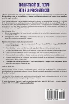 Administración del tiempo y alto a la procrastinación: Descubre las más efectivas estrategias de administración de tiempo y evita al máximo enemigo de la productividad: La procrastinación