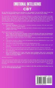 Emotional Intelligence and CBT 2-in-1 Book: It's Time to Stop Hurting. Learn to Understand Your Emotions and Those of Others Free Yourself From The Burden of the Past and Welcome a Better Reality