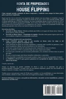 Renta de propiedades y house flipping 2 libros en 1: No necesitas ser millonario para convertirte en millonario. Gana dinero con bienes raíces y vive de tus rentas el resto de tu vida