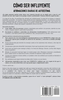 Cómo ser influyente y afirmaciones diarias de autoestima 2 libros en 1: Aprende a influir en la gente vive tu vida al máximo e incrementa tu autoestima con afirmaciones positivas diarias