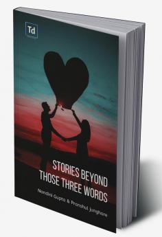 Stories Beyond those three words