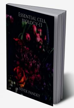 Essential cell biology-13