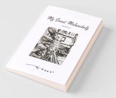 Saudade: My Sweet Melancholy