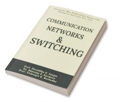 COMMUNICATION NETWORKS AND SWITCHING