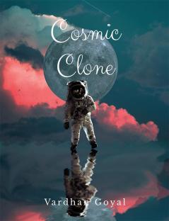 Cosmic Clone