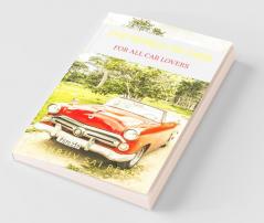 The Land Of Cars : For All Car Lovers