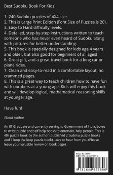 Sudoku For Intelligent Kids: Huge Collection Of 240 Sudoku Puzzles (4X4) That Range In Difficulty From Easy To Hard!