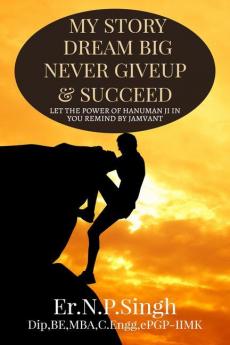 My Story Dream Big Never Giveup &amp; Successed : Let the power of Hanuman ji in you remind by Jamvant