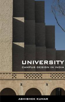 University Campus Design In India: An Architectural Thesis Guide For University Campus Design Projects