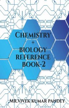 Chemistry + Biology Reference Book-2
