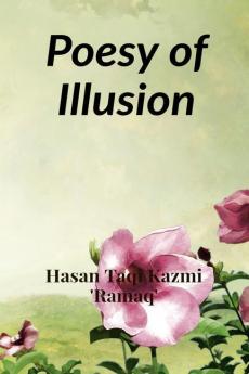 Poesy of Illusion