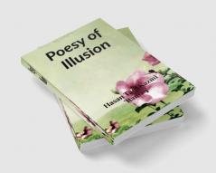 Poesy of Illusion