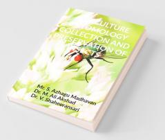 Agriculture Entomology Collection And Preservation Of Insects : Equiment And Insects Collection Methods