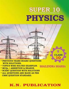 SUPER 10 PHYSICS : CLASS NOTES