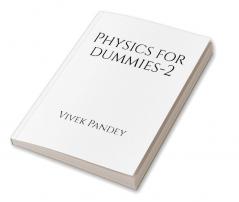 Physics for dummies-2