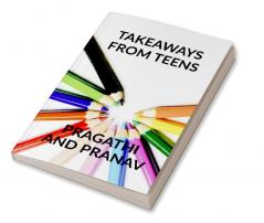 Takeaways from teens