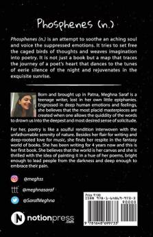 Phosphenes (N.) : The Stars You See When You Rub Your Eyes;