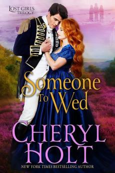 Someone To Wed: 3 (Lost Girls Trilogy)