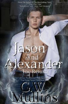 Jason And Alexander The Return: 2 (True Love Never Dies)