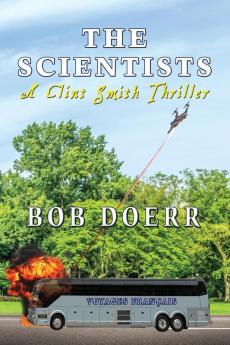 The Scientists A Clint Smith Thriller