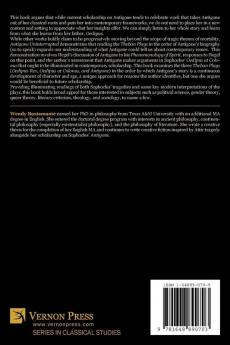 Antigone Uninterrupted: Antigone's Biographical Tale of Learning from Tragic Counsel (Classical Studies)