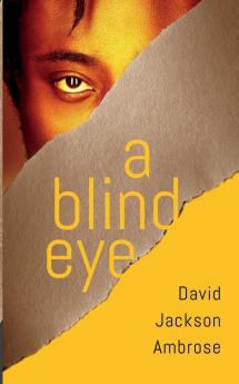 A Blind Eye