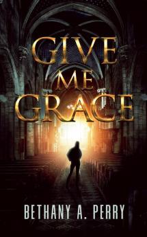 Give Me Grace