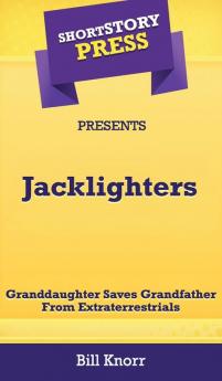 Short Story Press Presents Jacklighters