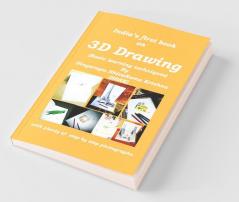3D Drawing: Basic Learning Techniques