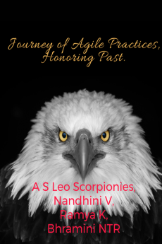 Journey of Agile Practices Honoring Past : Agile Nexus