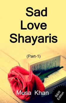 Sad Love Shayaris (Part-1) B&W Edition / सैड लव शायरी (भाग-1)