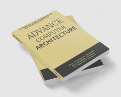 ADVANCE COMPUTER ARCHITECTURE