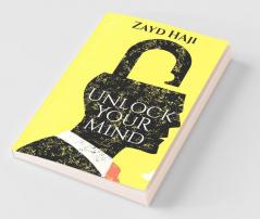 Unlock Your Mind: "A Calm Mind Is A Solid And Focused Mind.": A Calm Mind Is A Solid And Focused Mind.