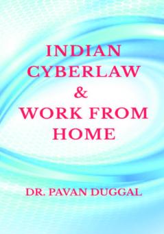 INDIAN CYBERLAW &amp;amp; WORK FROM HOME